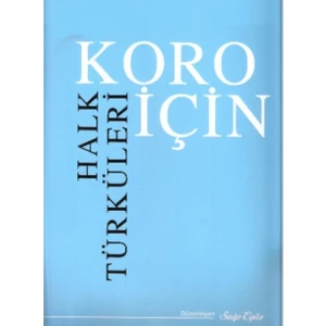 Koro Için Halk Türküleri - Saip Egüz