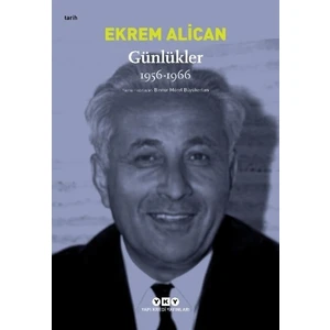 Günlükler (1956-1966) Ekrem Alican - Ekrem Alican