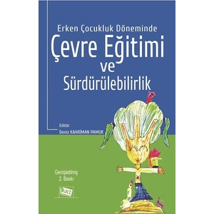Anı Yayıncılık Erken Çocukluk Döneminde Çevre Eğitimi ve Sürdürülebilirlik
