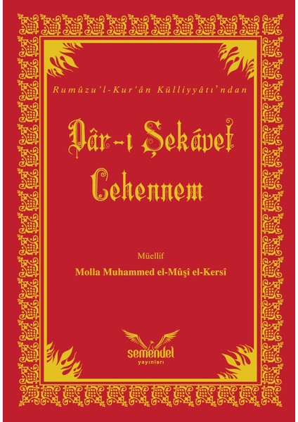 Dâr-I Şekávet Cehennem - Molla Muhammed El-Mûşî El-Kersî