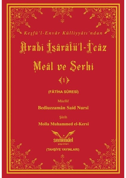 Arabî Işârâtü’l-I‘câz Meâl ve Şerhi (7 Cilt Takım) - Molla Muhammed El-Kersî