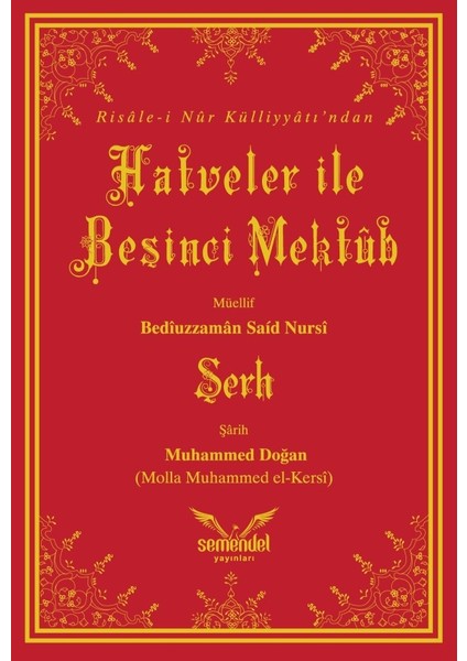 Hatveler ve Beşinci Mektûb’un Şerhi - Molla Muhammed El-Kersî