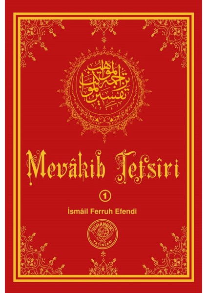 Mevâkib Tefsîri (3 Cilt) - Ismail Ferruh Efendi