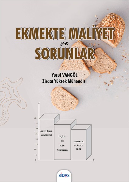 Ekmekte Maliyet ve Sorunlar - Yusuf Vangöl
