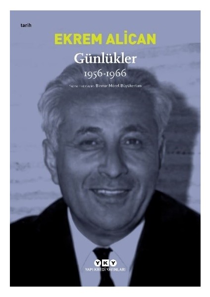 Günlükler (1956-1966) Ekrem Alican - Ekrem Alican