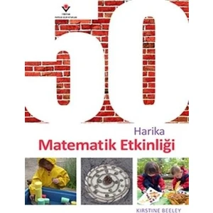 50 Harika Matematik Etkinliği - Kirstine Beeley