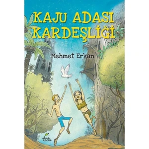 Kaju Adası Kardeşliği  - Mehmet Erkan