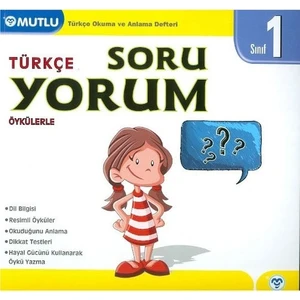 Mutlu Yayıncılık 1. Sınıf TürkçeÖykülerle Soru Yorum