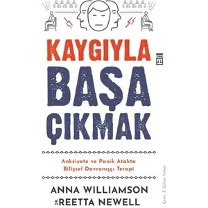 Kaygıyla Başa Çıkmak - Anna Williamson