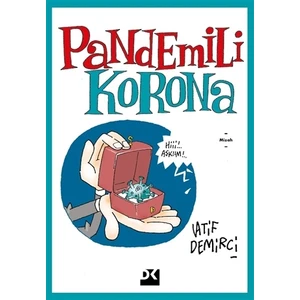 Pandemili Korona - Latif Demirci