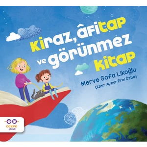 Kiraz, Âfitap ve Görünmez Kitap - Merve Safa Likoğlu