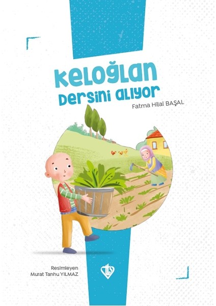 Keloğlan Dersini Alıyor - Fatma Hilal Başal