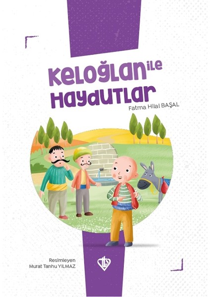 Keloğlan Ile Haydutlar - Fatma Hilal Başal