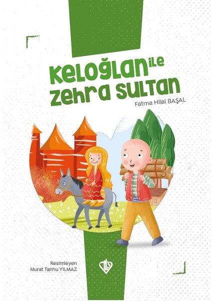 Keloğlan Ile Zehra Sultan - Fatma Hilal Başal