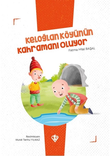 Keloğlan Köyünün Kahramanı Oluyor - Fatma Hilal Başal