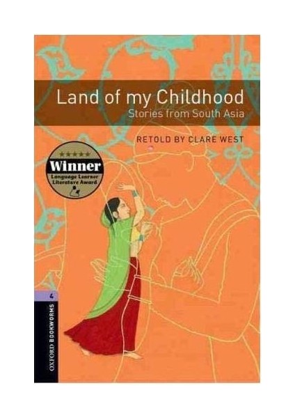 Land Of My Childhood-Stories From South Asia (Stage 4) - Clare West