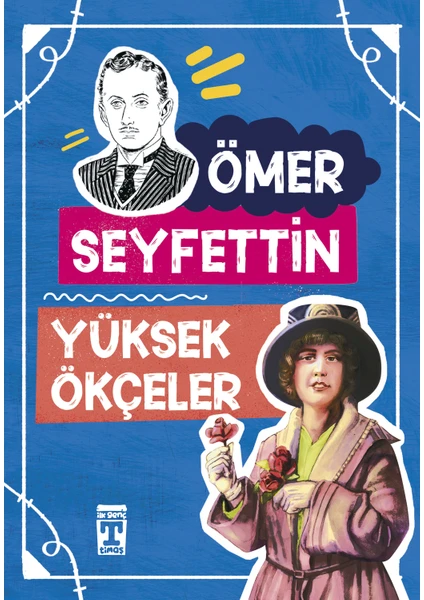 Yüksek Ökçeler - Ömer Seyfettin