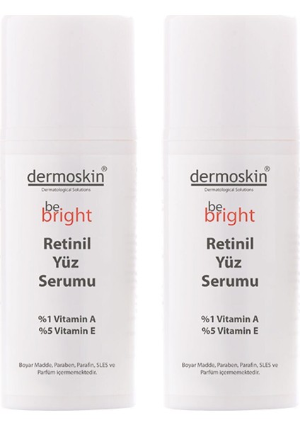 Dermoskın Lekeli Ciltlere Özel Be Bright Retinil Yüz Serumu 33 ml 2'li Paket