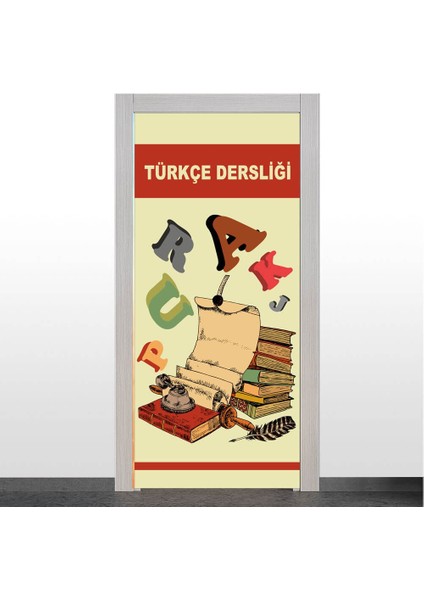 Türkçe Dersliği Kapı Giydirme