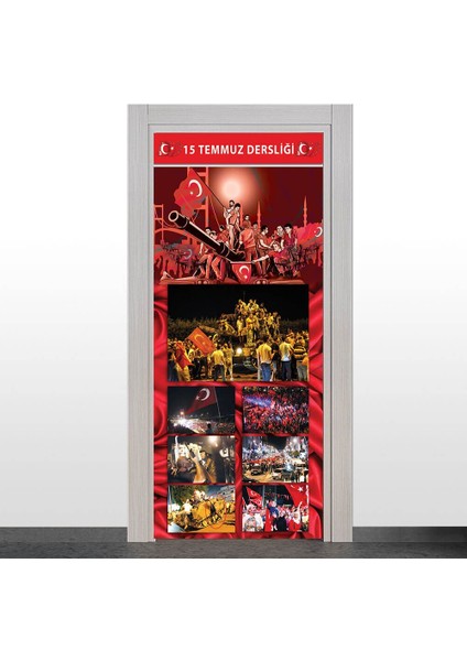 15 Temmuz Kapı Giydirme 2