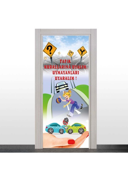 Trafik Kuralları Temalı Kapı Giydirme