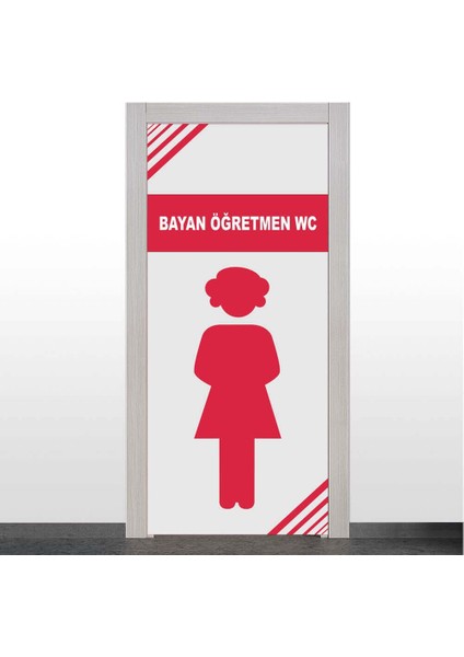 Bayan Öğretmen Wc Kapı Giydirme