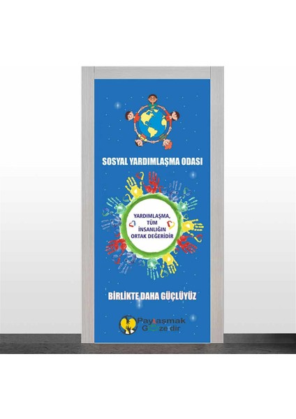 Sosyal Yardımlaşma Odasi Kapı Giydirme
