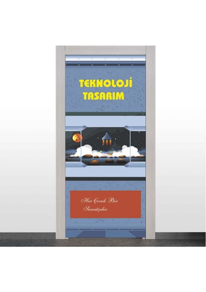 Teknoloji Tasarım Sınıfı Kapı Giydirme