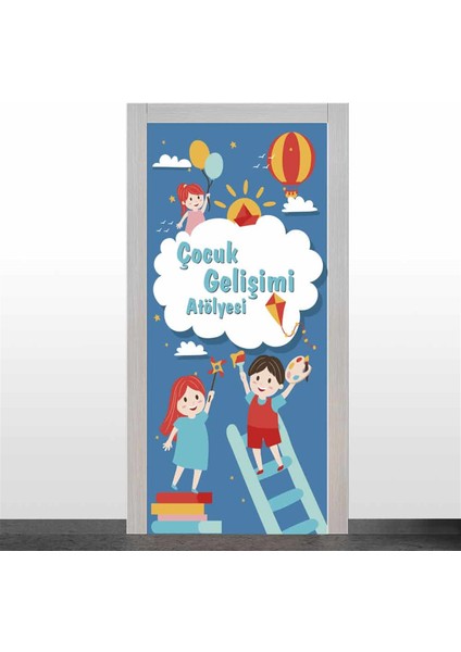 Çocuk Gelişim Atölyesi Kapı Giydirme