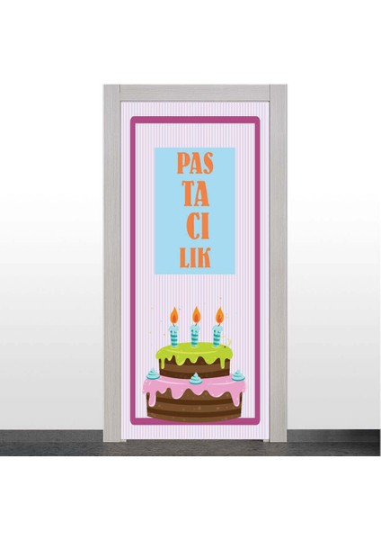 Pastacılık Bölümü Kapı Giydirme