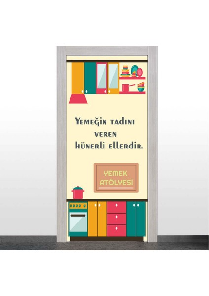 Yemeğin Tadını Veren Hünerli Eller ( Mutfak Kapı Giydirme )