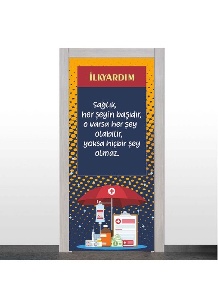 Ilkyardım Odası Kapı Giydirme