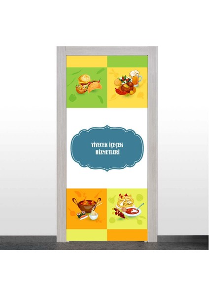 Yiyecek Içecek Hizmetleri Bölümü Kapı Giydirme