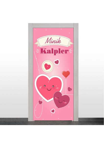 Minik Kalpler Kapı Giydirme