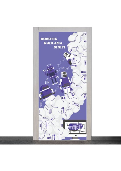 Robotik Kodlama Sınıfı Kapı Giydirme