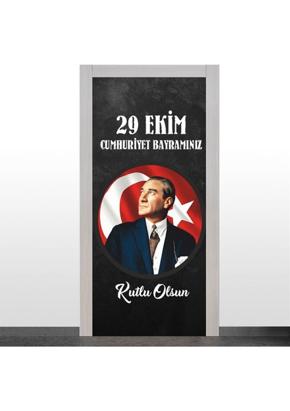 Atatürk 29 Ekim Kapı Giydirme