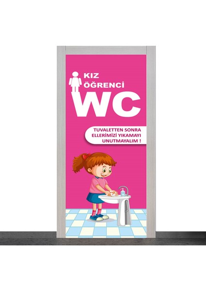 Tuvalet Kapı Giydirme / Kız Öğrenci