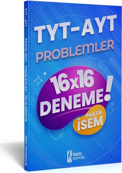 TYT AYT Pratik Kazandıran Problemler 16X16 Deneme