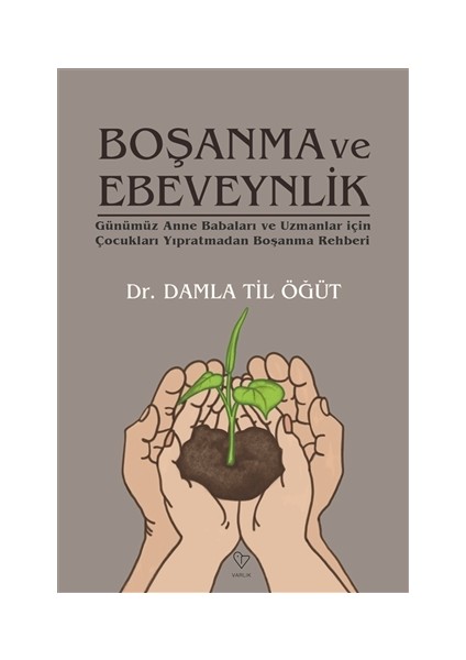 Boşanma ve Ebeveynlik - Damla Til Öğüt