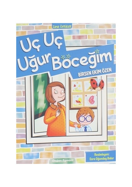 Uç Uç Uğur Böceğim - Birsen Ekim Özen