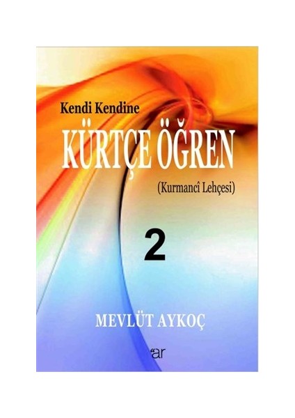 Kendi Kendine Kürtçe Öğren 2 - Mevlut Aykoç