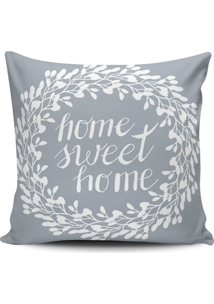Kırlent Dünyası Home Sweet Home Dijital Baskılı Kırlent Kılıfı