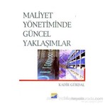 Siyasal Kitabevi Maliyet Yönetiminde Güncel Yaklaşımlar-Kadir Gürdal