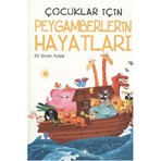 Uğurböceği Yayınları Çocuklar İçin Peygamberlerin Hayatları M. Sinan Adalı Eğitici Kitap
