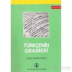 Türk Dil Kurumu Yayınları Türkçenin Grameri - Tahsin Banguoğlu 628 Sayfa Ciltsiz