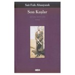 Yapı Kredi Yayınları Son Kuşlar - Sait Faik Abasıyanık