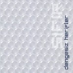 Dengesiz Herifler - Sıfır