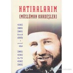 Hatıralarım (Müslüman Kardeşler)-Hasan El-Benna