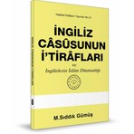 Hakikat Kitabevi İngiliz Casûsunun İ`Tirafları M. Sıddık Gümüş 128 Sayfa Hakikat Kitabevi Yayınları