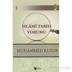 Beka Yayınları İslami Tarih Yorumu-Muhammed Kutub